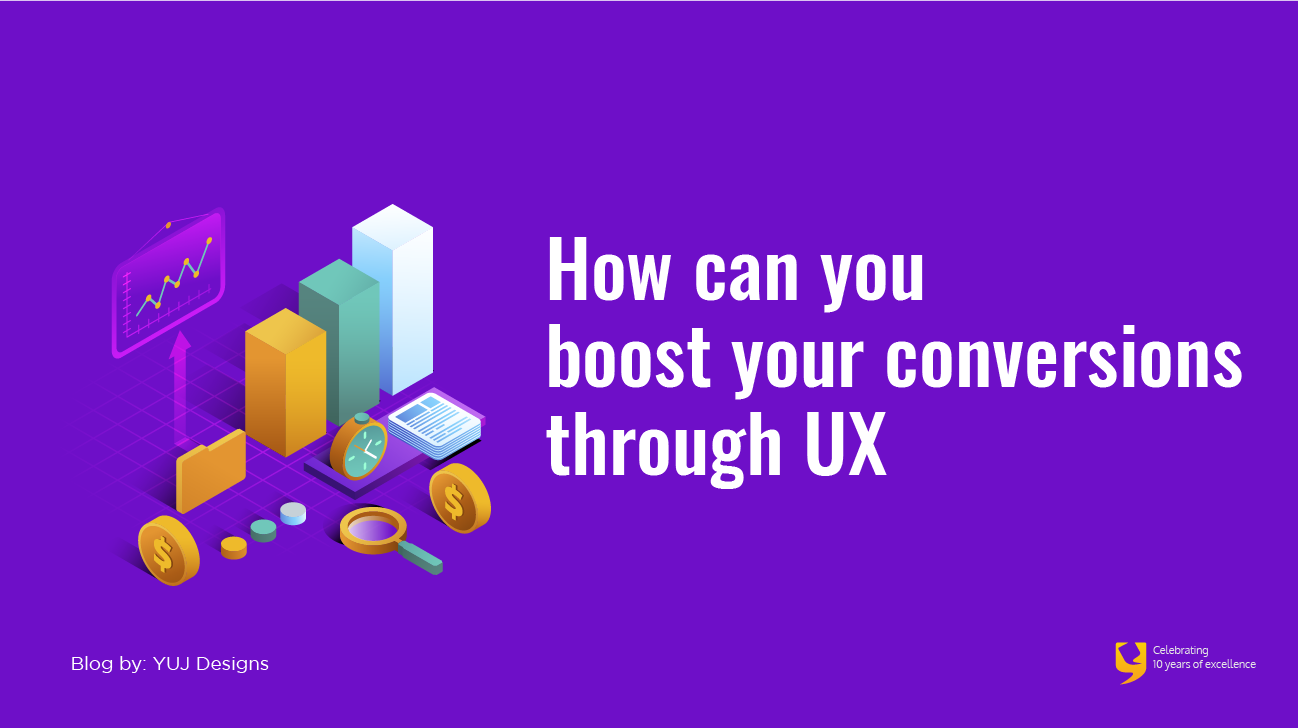Conversions boost through UX design - How it can be done?