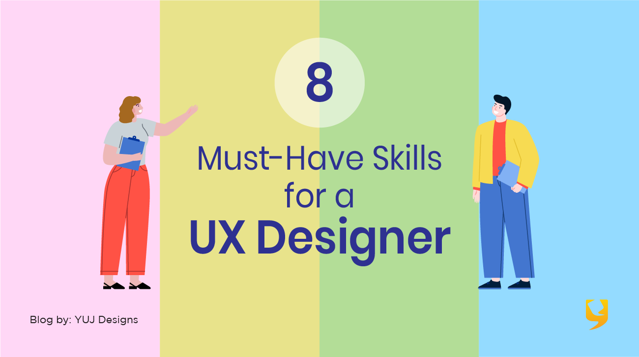 Banner Image 8 must-have skills for a UX designer