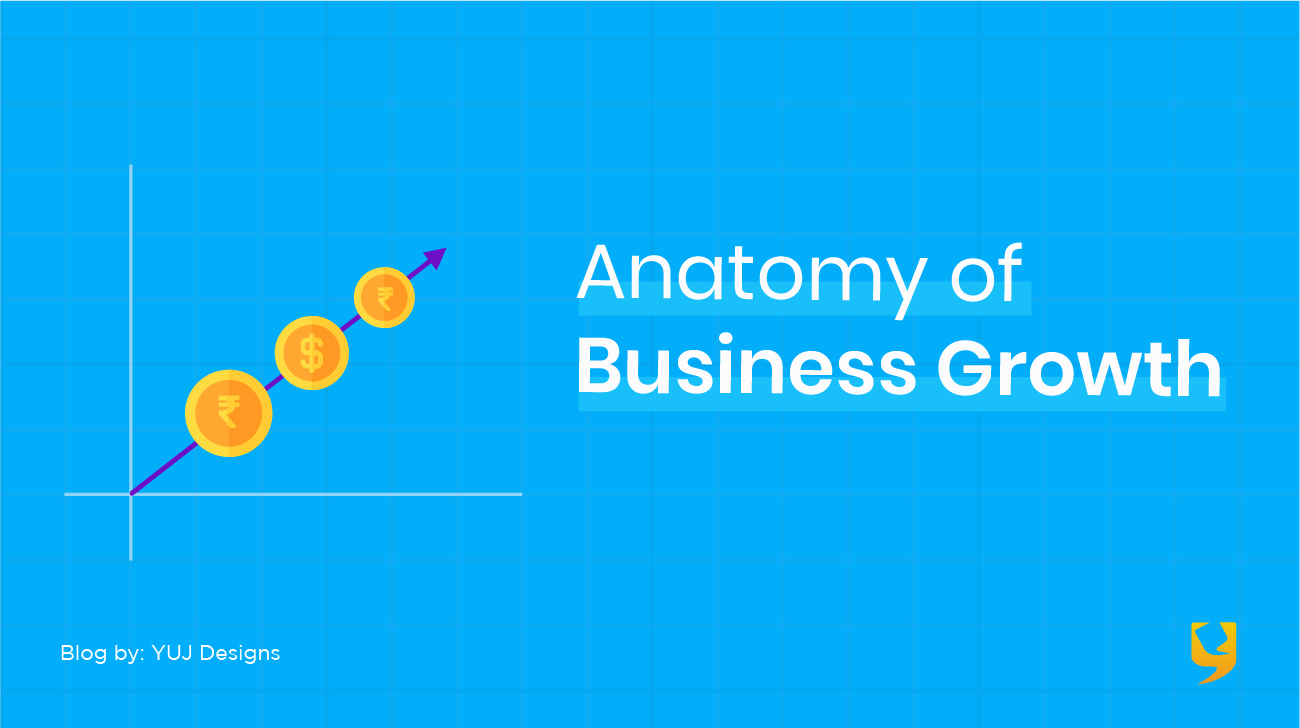 Anatomy of Business Growth