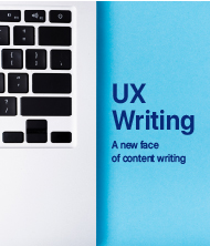 UX Writing- A new face of content writing