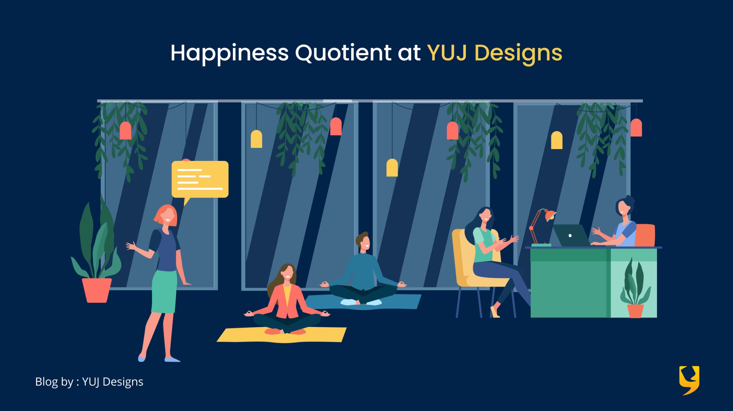Happiness quotient at yuj