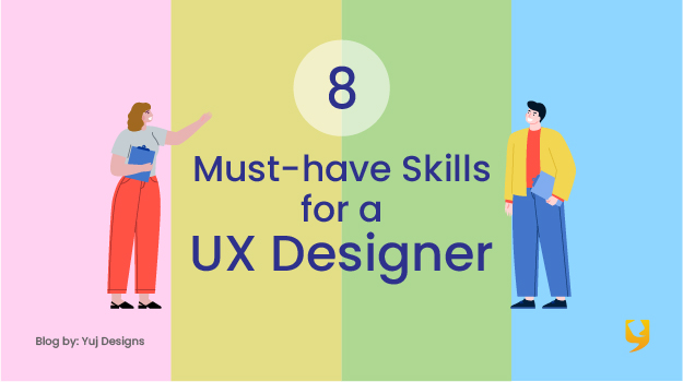 8 must-have skills for a UX designer
