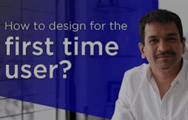 How to design for the first time user